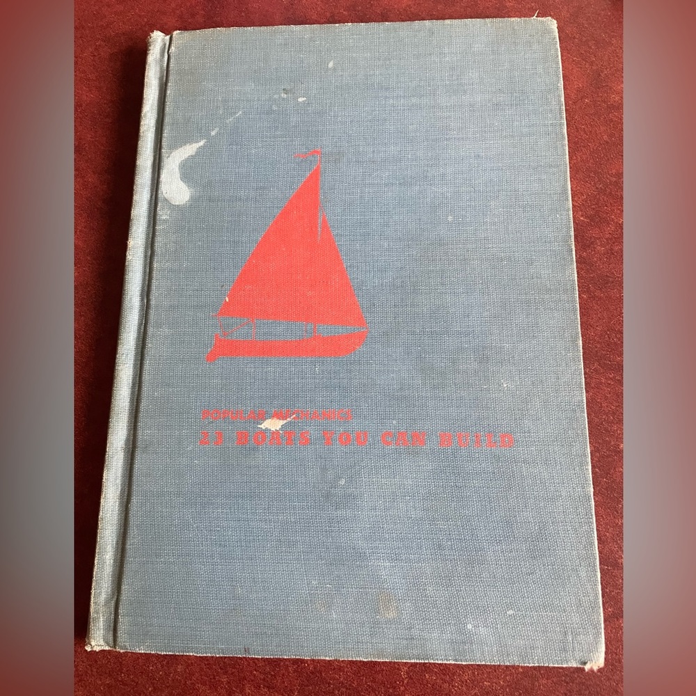 23 BOATS You Can Build [ 1950 ] Popular Mechanics Hardcover Collector Book